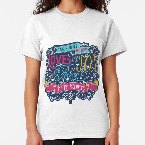 Christmas Typography Love Joy Peace Happy Holidays Banner Classic T-Shirt