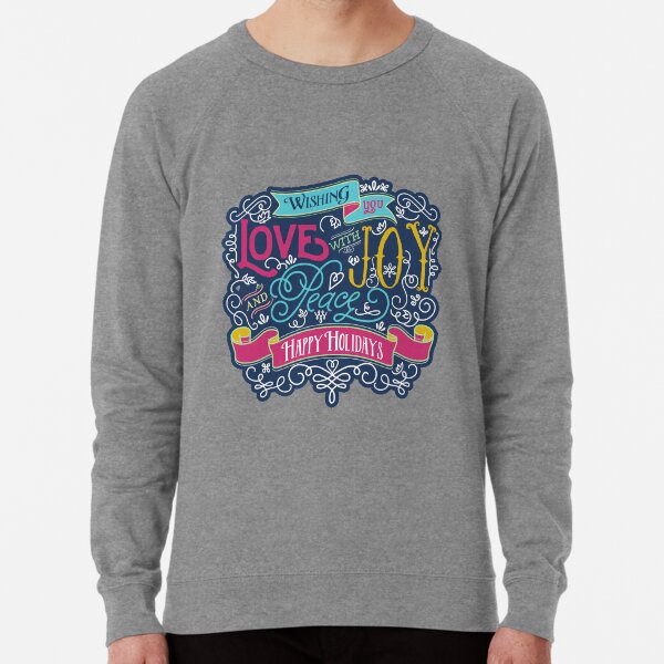 Christmas Typography Love Joy Peace Happy Holidays Banner Lightweight Sweatshirt