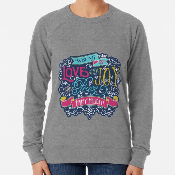 Christmas Typography Love Joy Peace Happy Holidays Banner Lightweight Sweatshirt