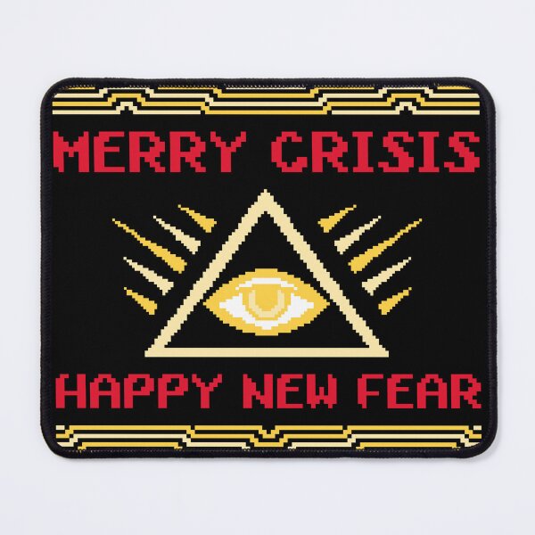 Item preview, Merry Crisis and a Happy New Fear sarcastic Anti Christmas designed and sold by Popalt.