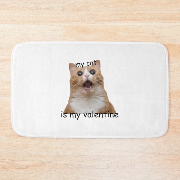Item preview, Forget It Girls, My Cat Is My Valentine designed and sold by BetterLeo.