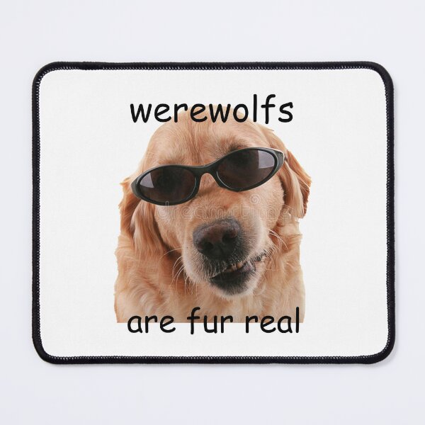 Item preview, Werewolfs Are Fur Real designed and sold by BetterLeo.