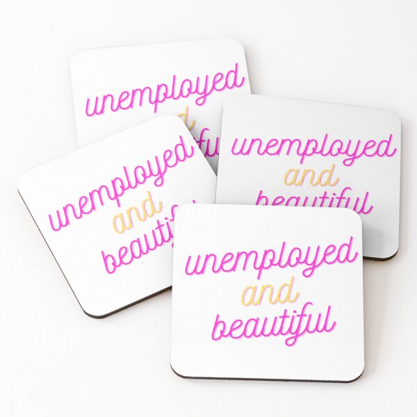 Item preview, Unemployed and beautiful  designed and sold by GamersLands.