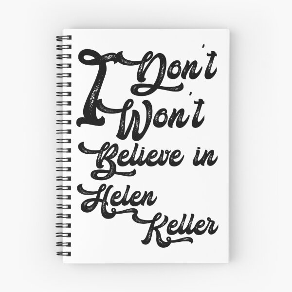 Item preview, I don't believe in helen Keller,,,V333.  designed and sold by Chakilogy.