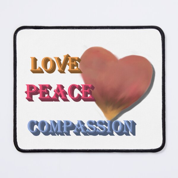 Item preview, Love, Peace & Compassion designed and sold by Mark.I.F Jarvis.