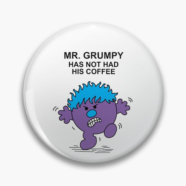 Item preview, Mr. Grumpy has not had his coffee designed and sold by Scat the cat.