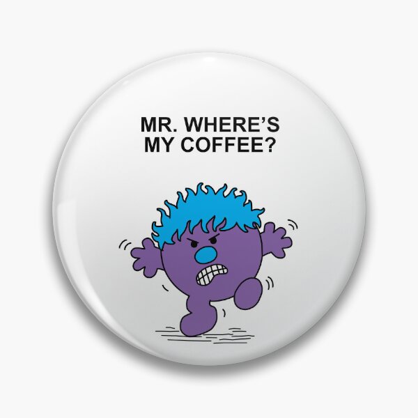 Item preview, Mr. Where's My Coffee? designed and sold by Scat the cat.