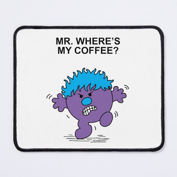 Item preview, Mr. Where's My Coffee? designed and sold by Scat the cat.