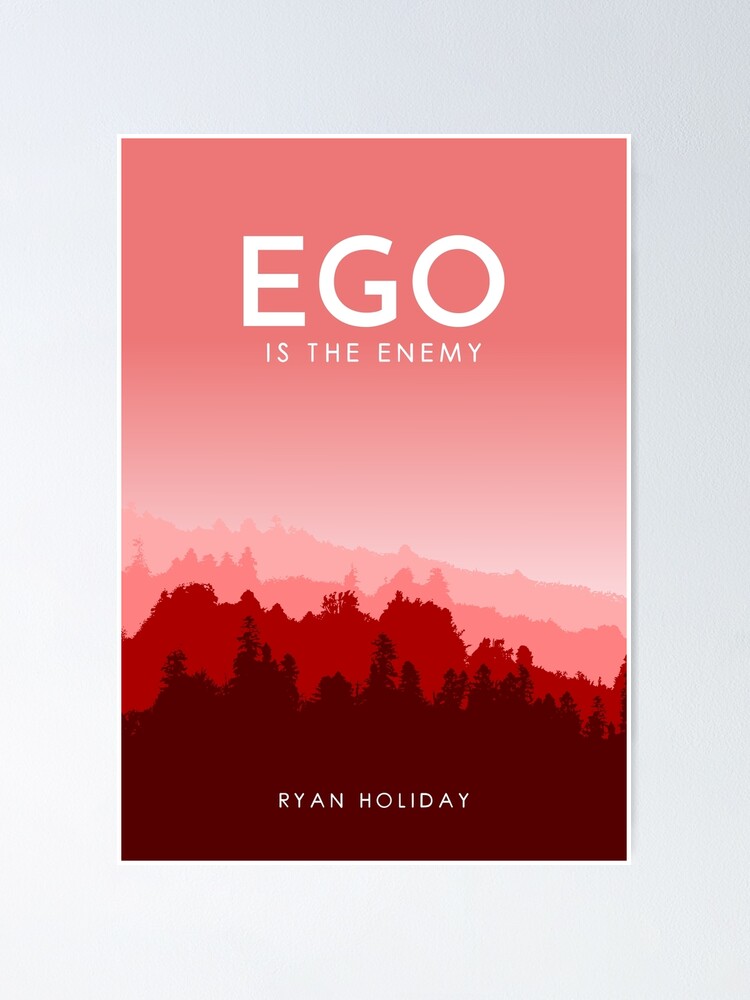 Ego Is the Enemy by Holiday, Ryan