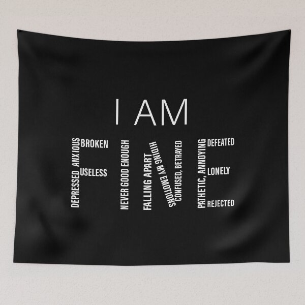 Item preview, I am Fine, Actually Not Fine, Depression, Life, Anxious, Introverted, Broken, Useless, Lonely, Falling apart, Rejected. designed and sold by Salmaniix.