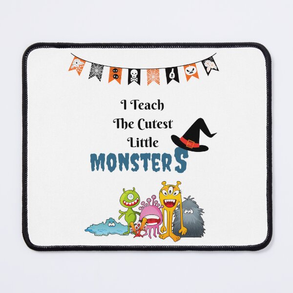 Item preview, I Teach The Cutest Little Monsters designed and sold by Merry Moon Store.