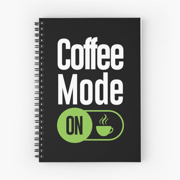 Item preview, Coffee Mode ON Funny Coffee Quote designed and sold by CrossVersion.
