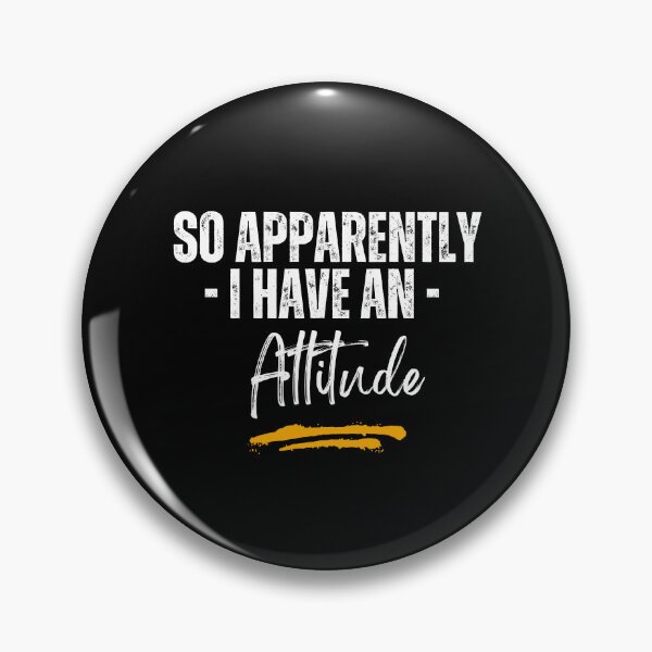 Item preview, So Apparently I Have an Attitude, Sassy T-Shirt, Funny Shirts For Women, Funny Women Shirt, Sarcastic Shirt, Funny Quotes Shirt designed and sold by YouSsefHN05.