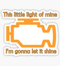 Check Engine let it shine Sticker