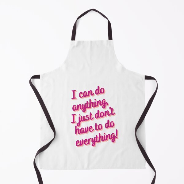 Item preview, I can do anything, I just don't have to do everything! - Motivational Quotes designed and sold by Happier-Futures.