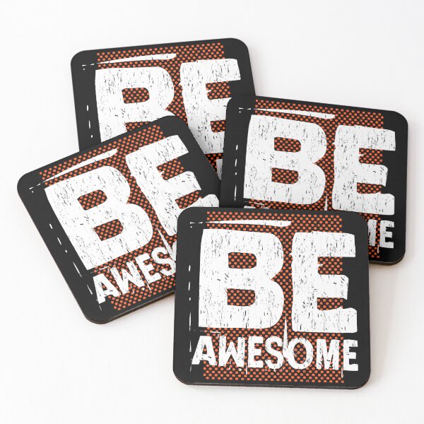 Item preview, Motivational Be Awesome.    BE AWESOME! designed and sold by Deano's Designs.