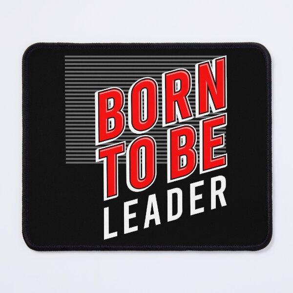 Item preview, Leader Inspirational. Born to be leader. designed and sold by Deano's Designs.