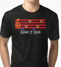 Make It Rain Tri-blend T-Shirt