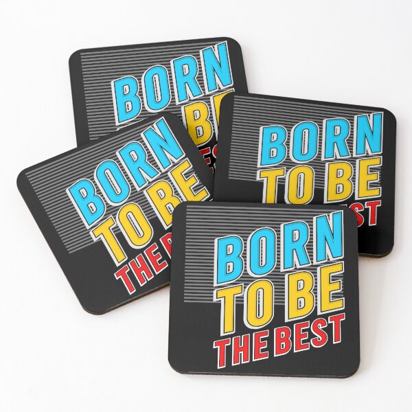 Item preview, Motivational Be The Best.  Born to Be the BEST! designed and sold by Deano's Designs.