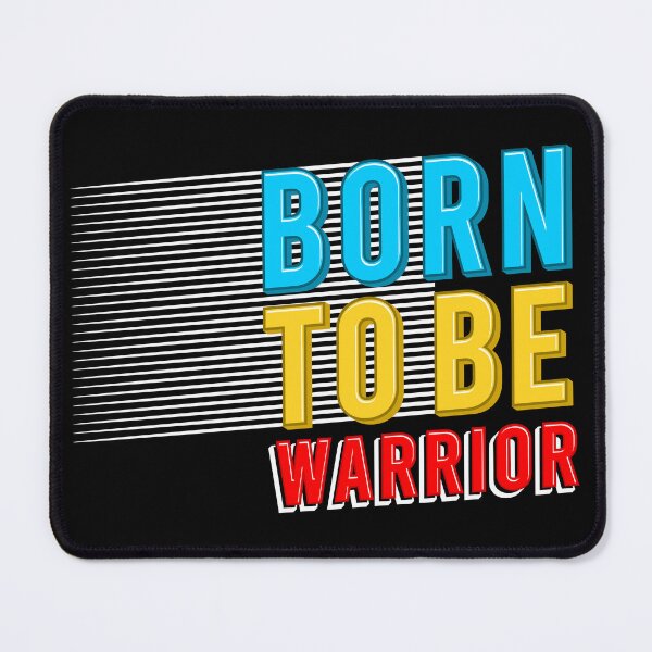 Item preview, Warrior Motivational.  Born to be WARRIOR! designed and sold by Deano's Designs.