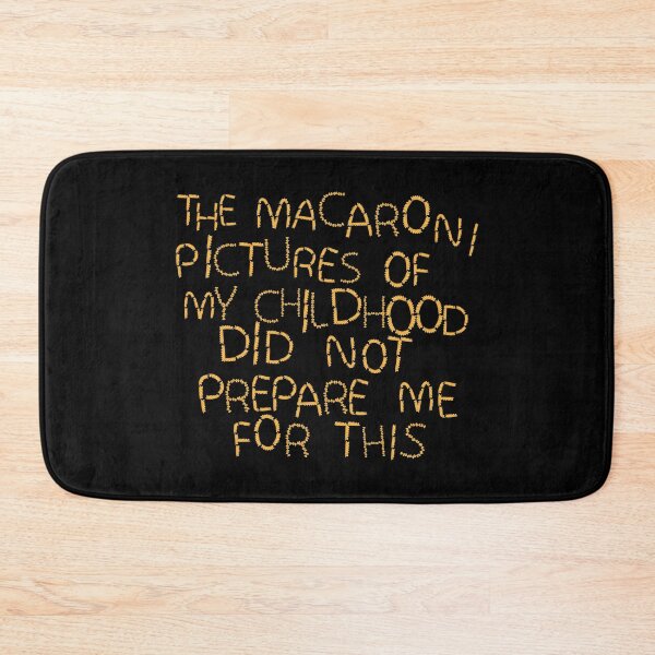 Item preview, The Macaroni Pictures Of My Childhood Did Not Prepare Me For This designed and sold by VirtualFaries.