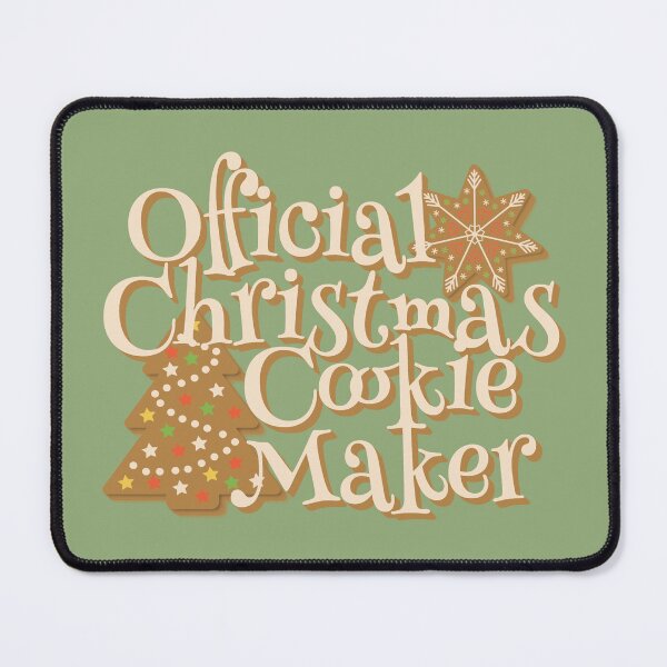 Item preview, Fun Official Christmas Cookie Maker, Fun Slogan For All Bakers designed and sold by TrulyEpoque.