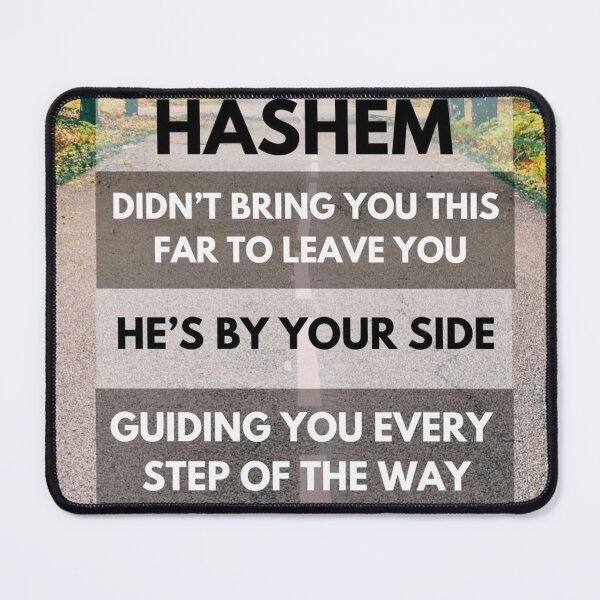 Item preview, Hashem didn't bring you this far to leave you, He is by your side guiding you every step of the way designed and sold by Stories To Inspire - Motivational Jewish Quotes.
