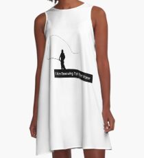 Fishing Maniac Stuff : i am rescuing fish A-Line Dress