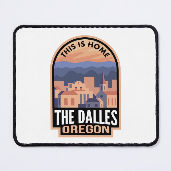 Item preview, Downtown The Dalles Oregon This is Home designed and sold by HalpinDesign.