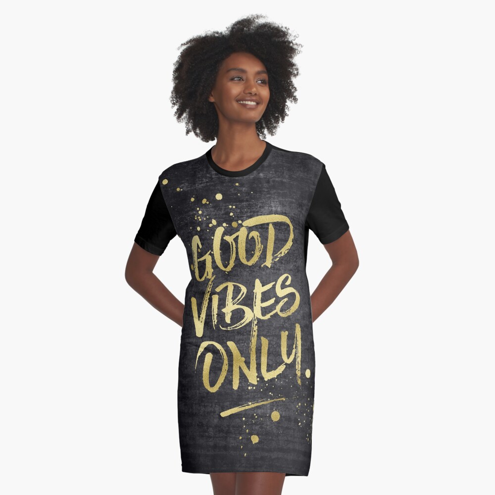 Good Vibes Only Gold Glitter Rough Black Grunge Graphic T-Shirt Dress