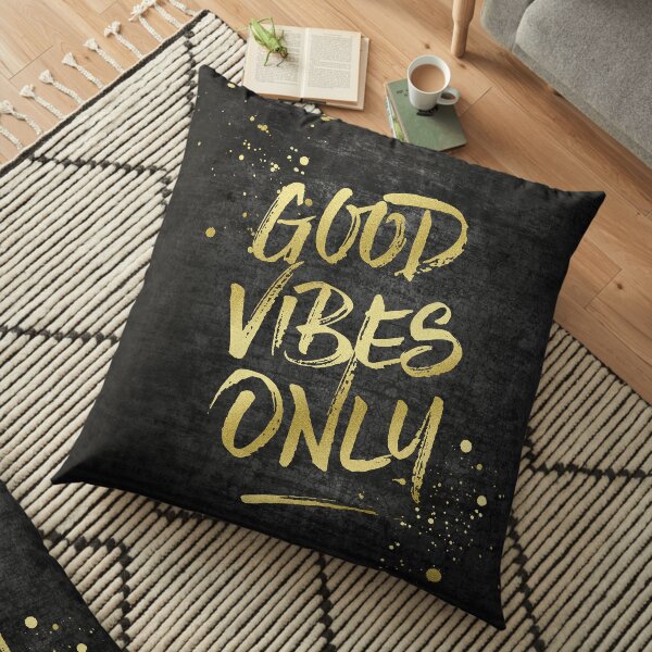 Good Vibes Only Gold Glitter Rough Black Grunge Floor Pillow