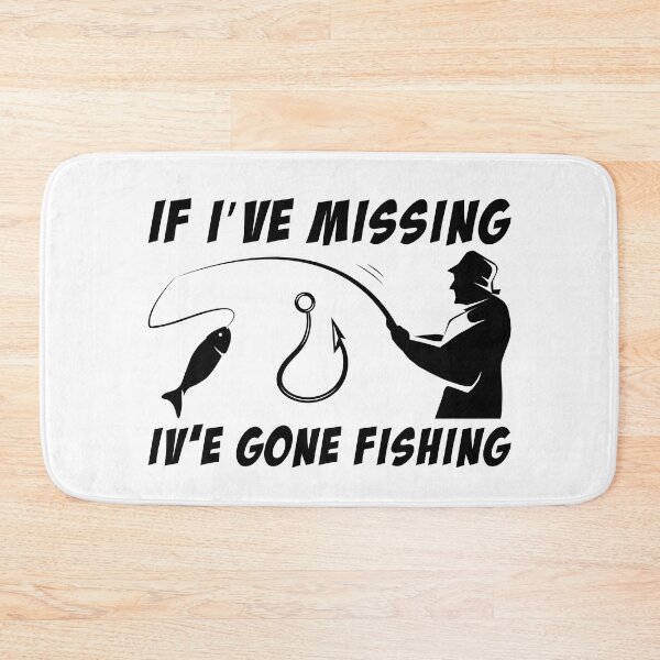 Item preview, If I've Missing I've Gone Fishing, Fisherman Gift For Dad, Grandpa designed and sold by Graphicista.