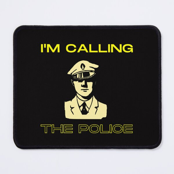 Item preview, I'm Calling The Police designed and sold by Psycheek.