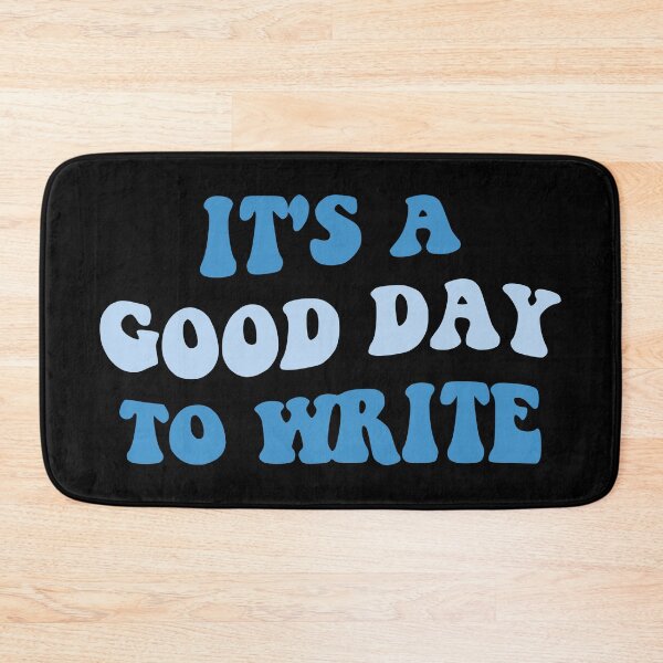 Item preview, It's A Good Day To Write III designed and sold by Lemon Pepper.
