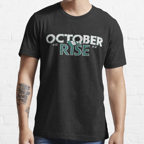 October Rise Mariners 2022  Active T-Shirt for Sale by Design-Outlet