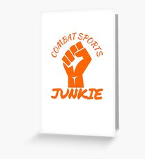 Combat Sports Junkie Greeting Card