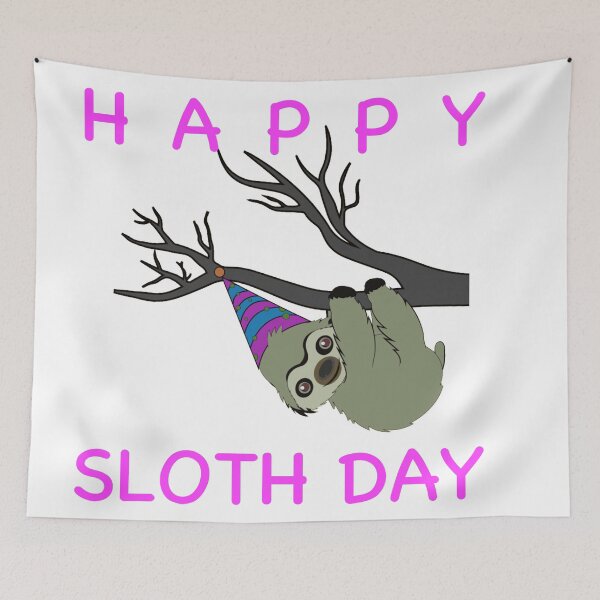 Item preview, Happy Sloth Day designed and sold by digital-circus.