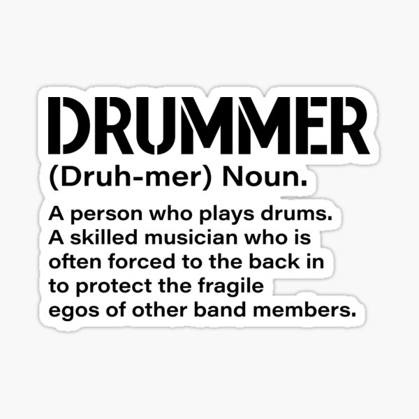 "Drummer Noun Definition" Sticker for Sale by Stounrock Redbubble