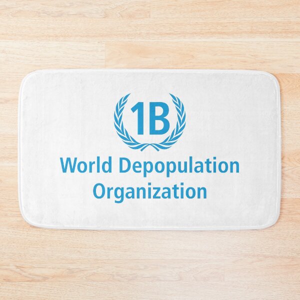 Item preview, World Depopulation Organization (World Health Organization) designed and sold by TheFoolsGallery.
