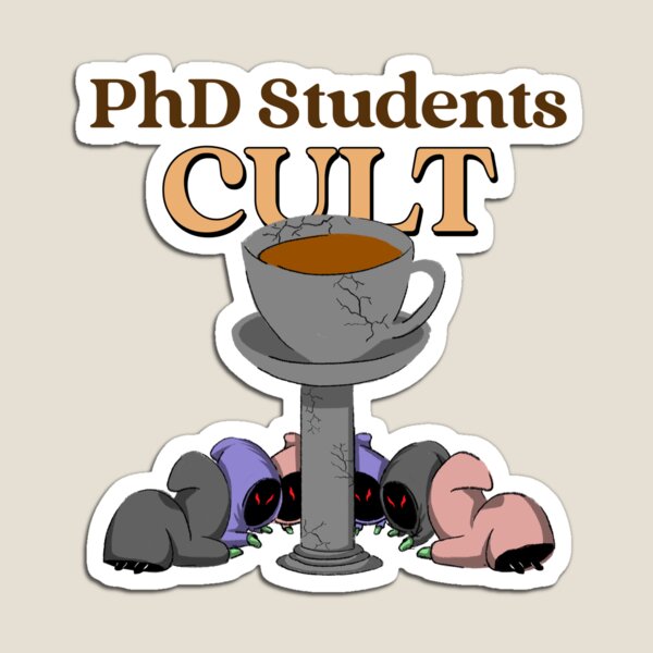 Item preview, PhD students need coffee designed and sold by GoaTees23.