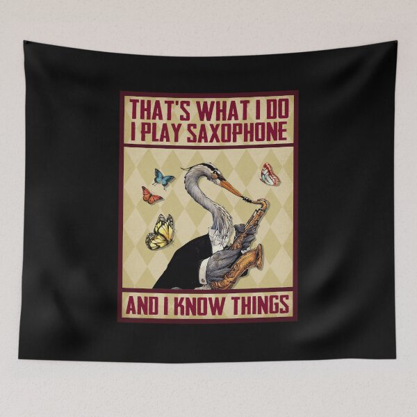 Item preview, I Play Saxophone And Know Things designed and sold by metteehoeperk.