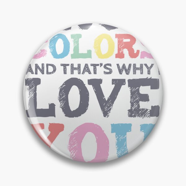 Item preview, I See Your True Colors Like A Rainbow designed and sold by metteehoeperk.