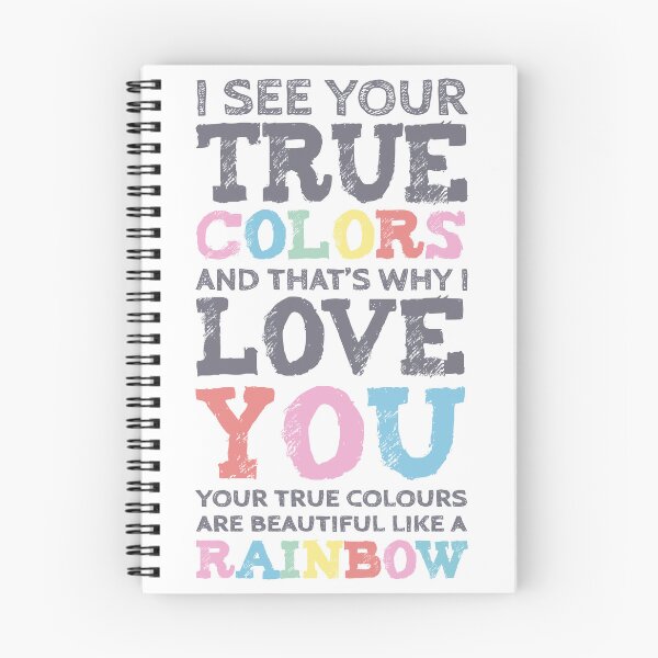 Item preview, I See Your True Colors Like A Rainbow designed and sold by metteehoeperk.