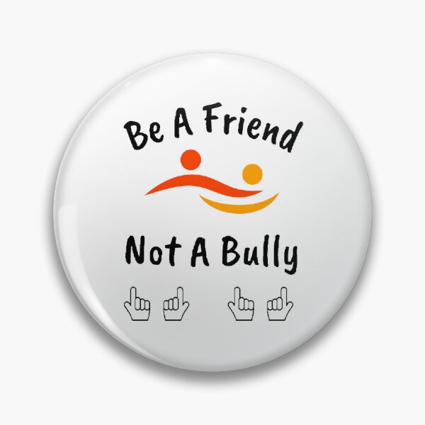 Item preview, Be A Friend Not A Bully - Motivational Quote designed and sold by Designspot2020.