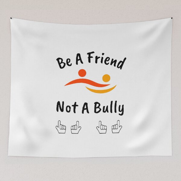Item preview, Be A Friend Not A Bully - Motivational Quote designed and sold by Designspot2020.
