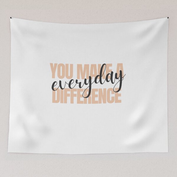 Item preview, you make a difference everyday designed and sold by DoraHappy.