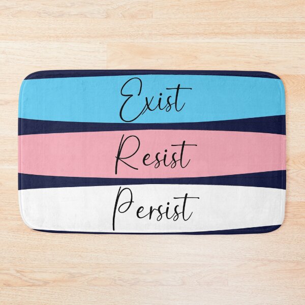Item preview, Trans Pride Exist, Resist, Persist  designed and sold by AmandaRoseArts.