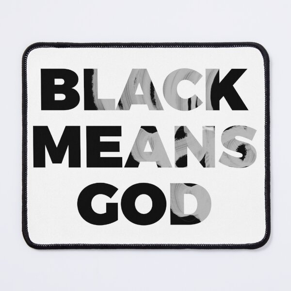 Item preview, Black Means God Text Design designed and sold by BLMcreations.