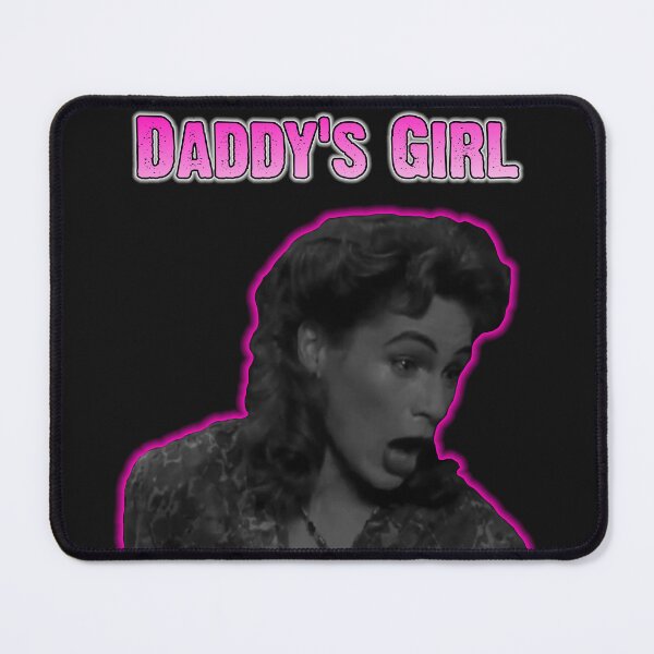 Item preview, Daddy's Girl designed and sold by MadameCrufeli.