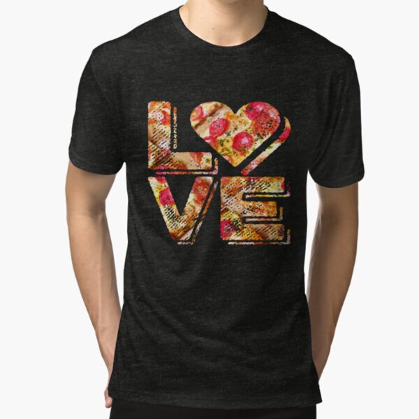 I Love Heart Pizza Yummy Pepperoni Cheese Bread Tri-blend T-Shirt